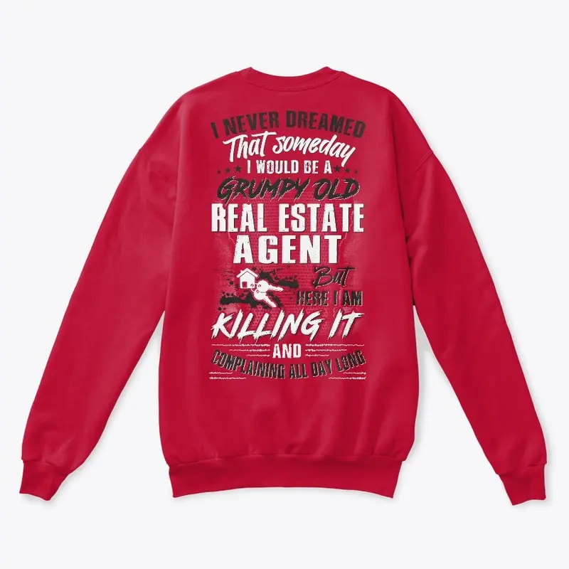 Grumpy Real Estate Agent Shirt 