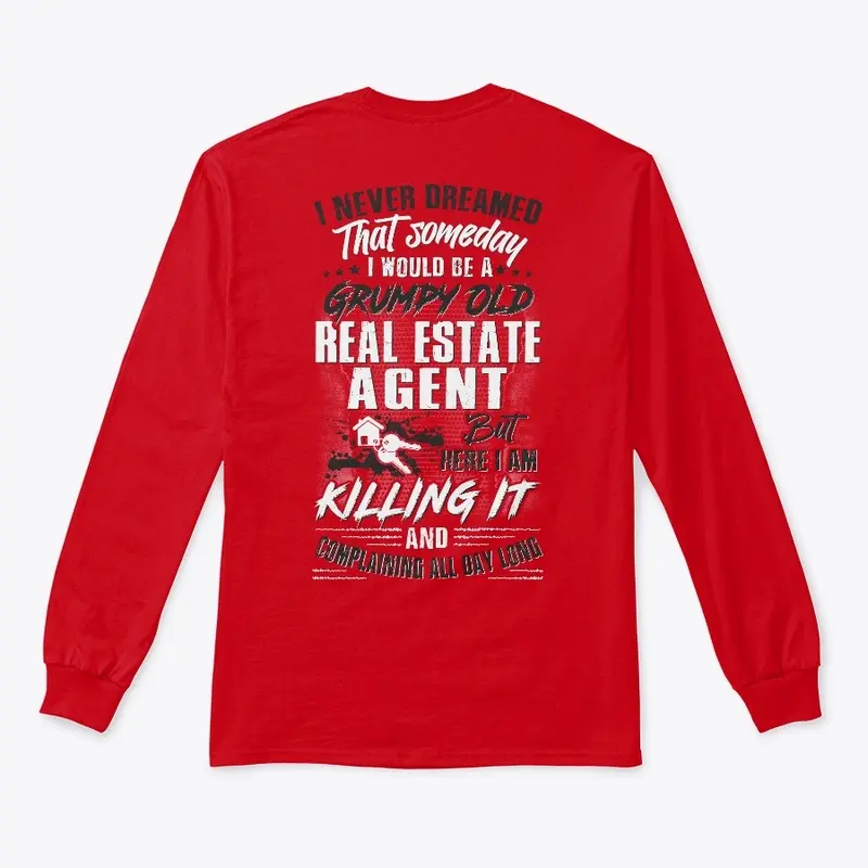 Grumpy Real Estate Agent Shirt 