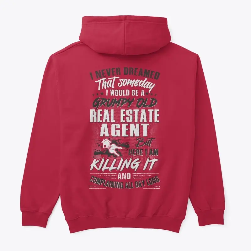 Grumpy Real Estate Agent Shirt 